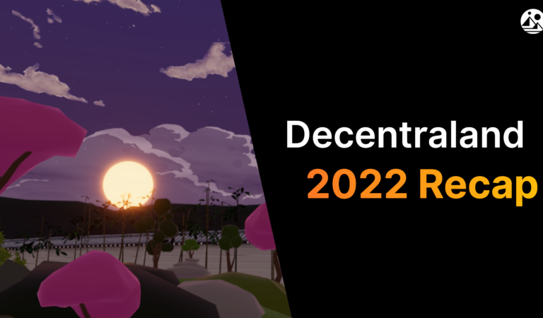 Decentraland 2022 Recap | Decentraland
